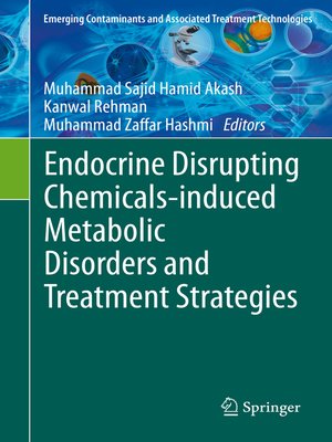 cover image of Endocrine Disrupting Chemicals-induced Metabolic Disorders and Treatment Strategies